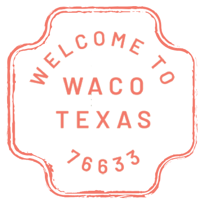 welcome to waco texas 76633 badge